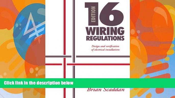 Big Sales  16th Edition IEE Wiring Regulations: Design and Verification of Electrical