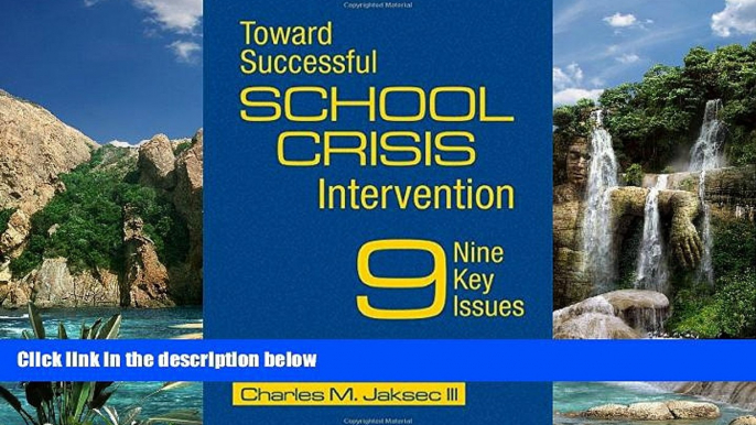 Big Sales  Toward Successful School Crisis Intervention: 9 Key Issues  Premium Ebooks Online Ebooks