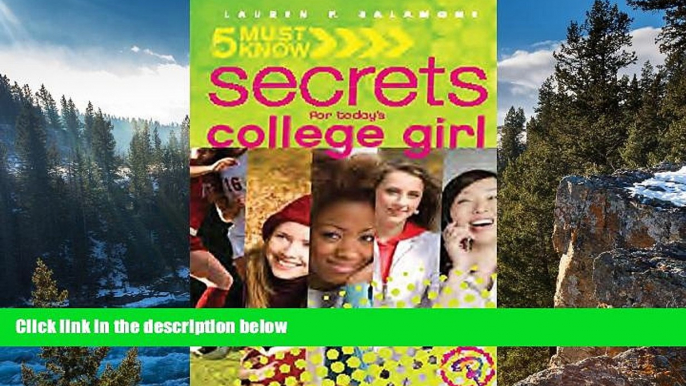 Deals in Books  5 Must Know Secrets for Today s College Girl  Premium Ebooks Best Seller in USA