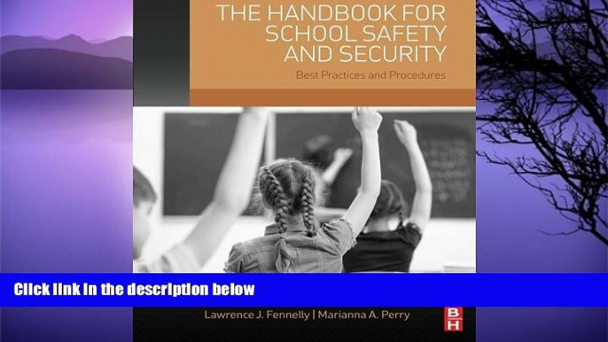 Buy NOW  The Handbook for School Safety and Security: Best Practices and Procedures  Premium