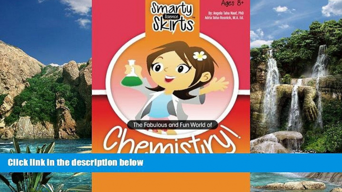 Deals in Books  The Fabulous and Fun World of Chemistry!: A science book for girls by girls!!