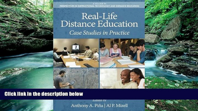 Buy NOW  Real-Life Distance Education: Case Studies in Practice (Perspectives in Instructional