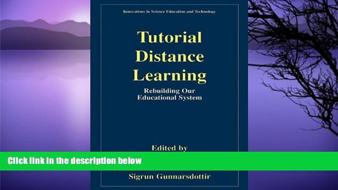 Buy NOW  Tutorial Distance Learning: Rebuilding Our Educational System (Innovations in Science