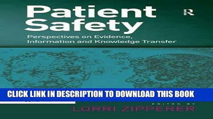 Ebook Patient Safety: Perspectives on Evidence, Information and Knowledge Transfer Free Read