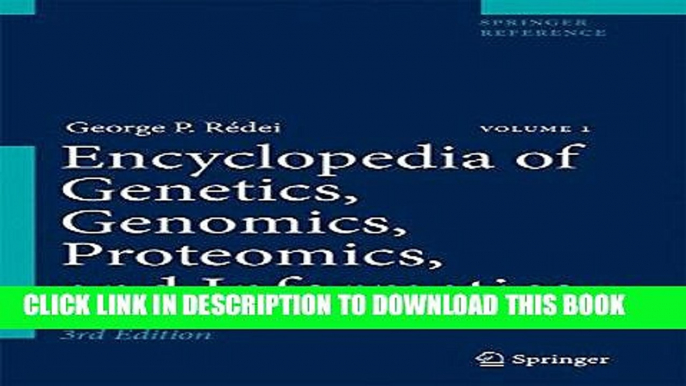 Ebook Encyclopedia of Genetics, Genomics, Proteomics, and Informatics (Springer Reference) Free Read