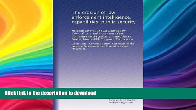 READ  The erosion of law enforcement intelligence, capabilities, public security: Hearings before