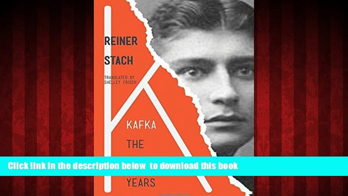 liberty book  Kafka: The Early Years [DOWNLOAD] ONLINE