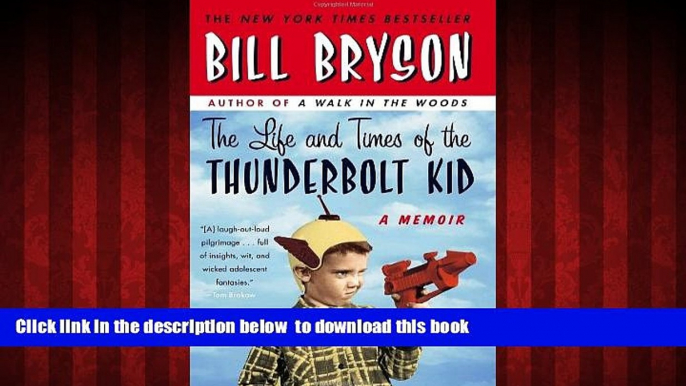 Read books  The Life and Times of the Thunderbolt Kid: A Memoir BOOOK ONLINE