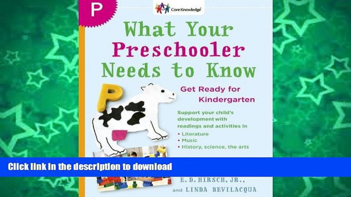 READ  What Your Preschooler Needs to Know: Get Ready for Kindergarten (Core Knowledge Series)
