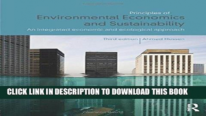 [PDF] Principles of Environmental Economics and Sustainability: An Integrated Economic and