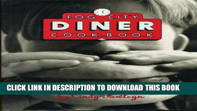 Ebook The Fog City Diner Cookbook Free Read