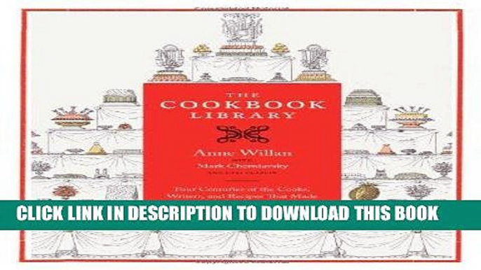 Best Seller The Cookbook Library: Four Centuries of the Cooks, Writers, and Recipes That Made the