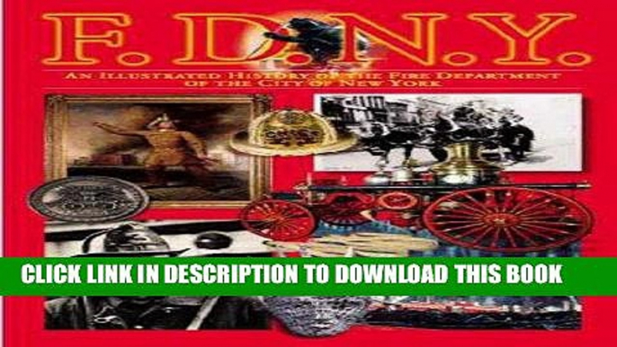 Best Seller FDNY: An Illustrated History of the Fire Department of New York City (American Icon