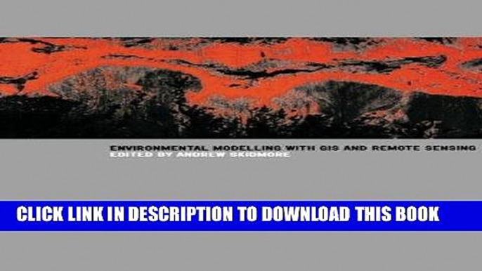 Best Seller Environmental Modelling with GIS and Remote Sensing (Geographic Information Systems