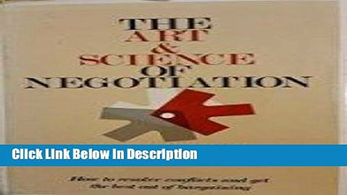 [PDF] The Art and Science of Negotiation [PDF] Full Ebook