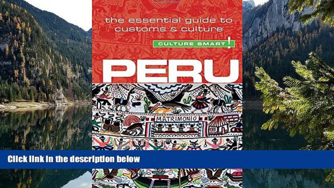 Buy NOW John Forrest Peru - Culture Smart!: The Essential Guide to Customs   Culture  Full Ebook