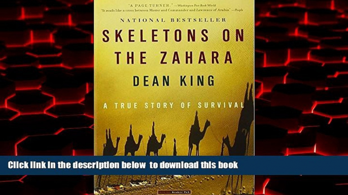 GET PDFbooks  Skeletons on the Zahara: A True Story of Survival BOOK ONLINE