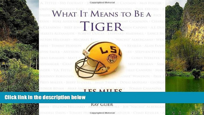 Buy #A# What It Means to Be a Tiger: Les Miles and LSU s Greatest Players  Pre Order