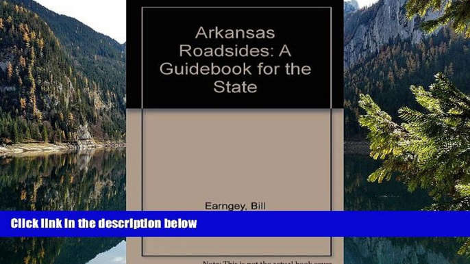 Buy #A# Arkansas Roadsides: A Guidebook for the State  Pre Order