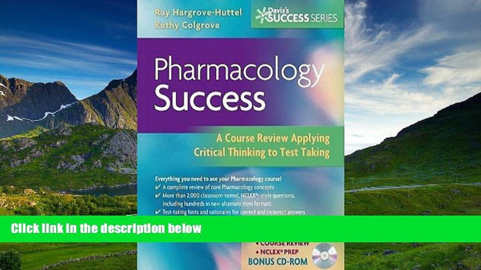 Enjoyed Read Pharmacology Success: A Course Review Applying Critical Thinking to Test Taking [With