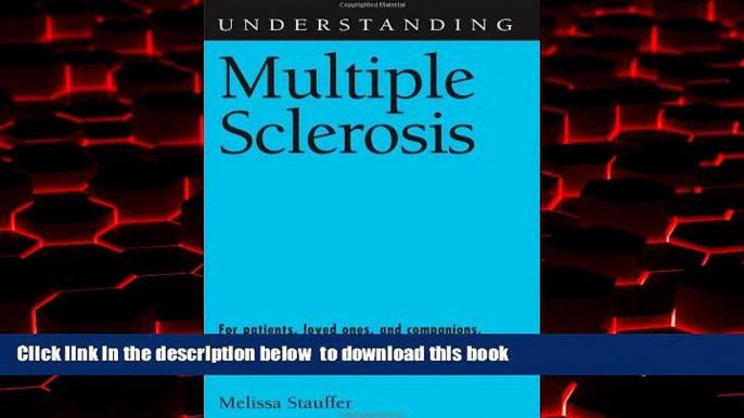 liberty book  Understanding Multiple Sclerosis (Understanding Health and Sickness) READ ONLINE