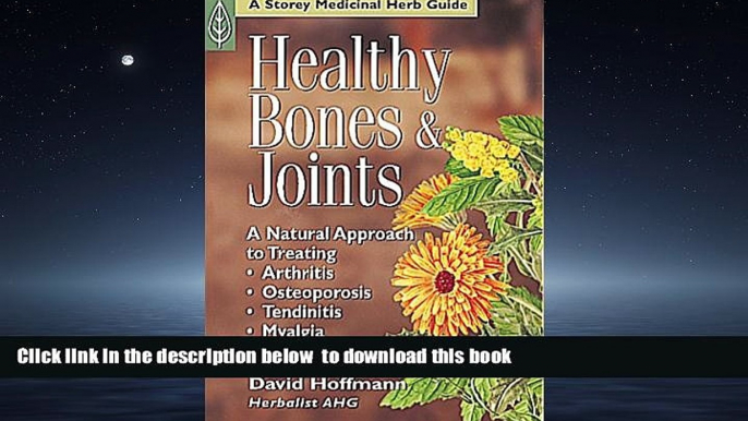 Best books  Healthy Bones   Joints: A Natural Approach to Treating Arthritis, Osteoporosis,