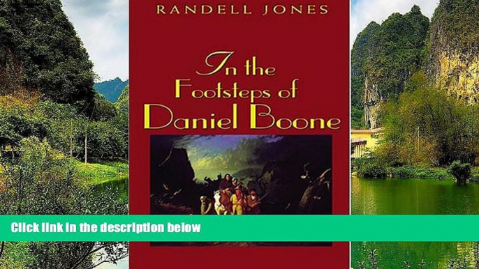 PDF Randell Jones In the Footsteps of Daniel Boone (In the Footsteps Series)  On Book