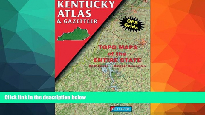 Buy  Kentucky Atlas and Gazetteer (Kentucky Atlas   Gazetteer) #A#  Book