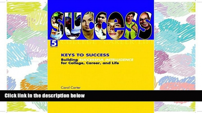 Online eBook  Keys to Success: Building Successful Intelligence for College, Career, and Life (5th