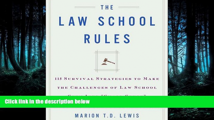 Online eBook  The Law School Rules: 115 Survival Strategies to Make the Challenges of Law School