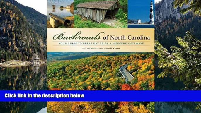 Buy #A# Backroads of North Carolina: Your Guide to Great Day Trips   Weekend Getaways  Pre Order