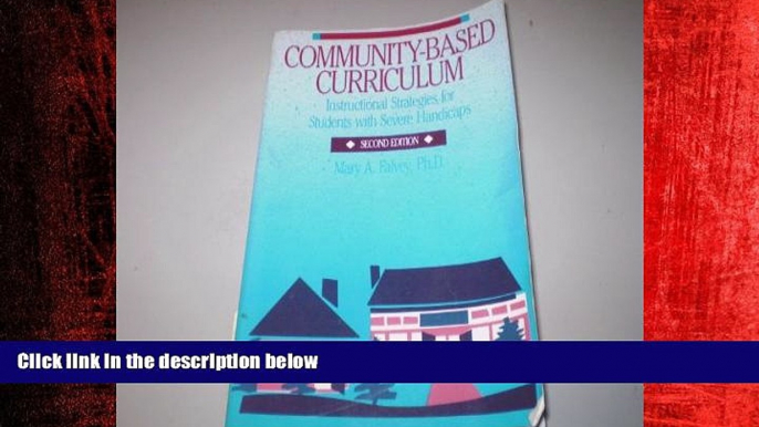 FREE DOWNLOAD  Community-Based Curriculum: Instructional Strategies for Students With Severe