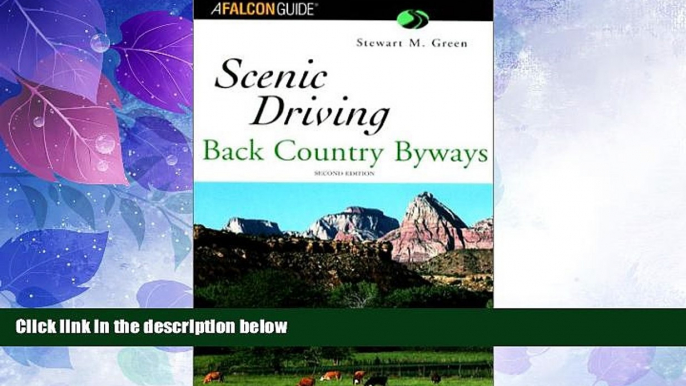 Buy NOW Scenic Driving Back Country Byways, 2nd (Scenic Routes   Byways) Full Book