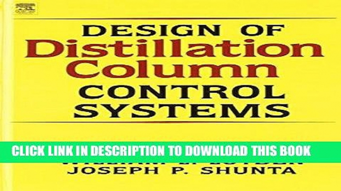 Ebook Design of Distillation Column Control Systems Free Download