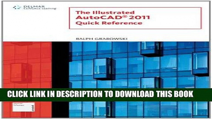 Best Seller Illustrated AutoCAD 2011 Quick Reference (Illustrated AutoCAD Quick Reference) Free