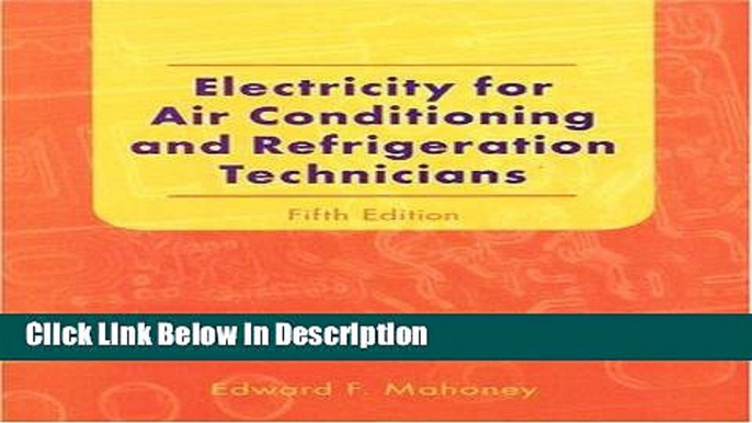 [PDF] Electricity for Air Conditioning and Refrigeration Technicians (5th Edition) [Download] Online