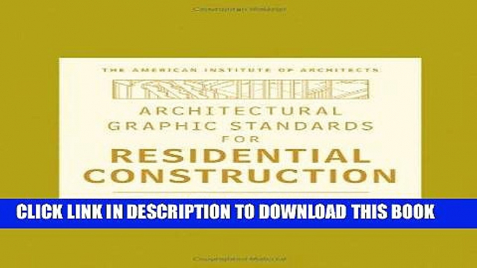 [PDF] Epub Architectural Graphic Standards for Residential Construction Full Download