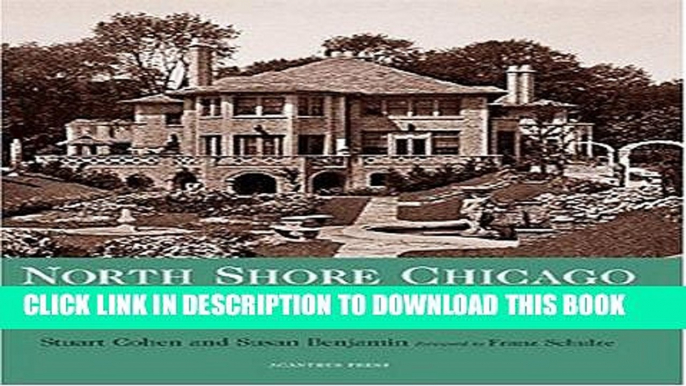 [PDF] Mobi North Shore Chicago: Houses of the Lakefront Suburbs, 1890-1940 (Suburban Domestic