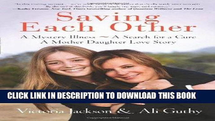 Ebook Saving Each Other: A Mother-Daughter Love Story Free Read