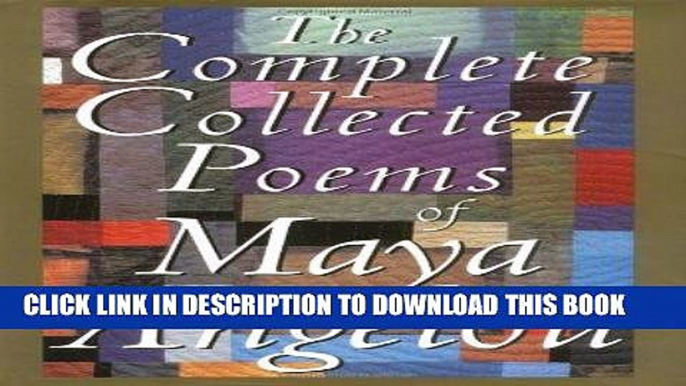 [PDF] Epub The Complete Collected Poems of Maya Angelou Full Online