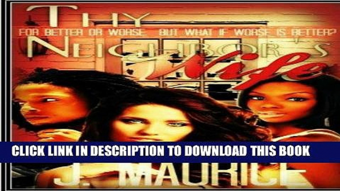 [PDF] Mobi Thy Neighbor s Wife Full Download