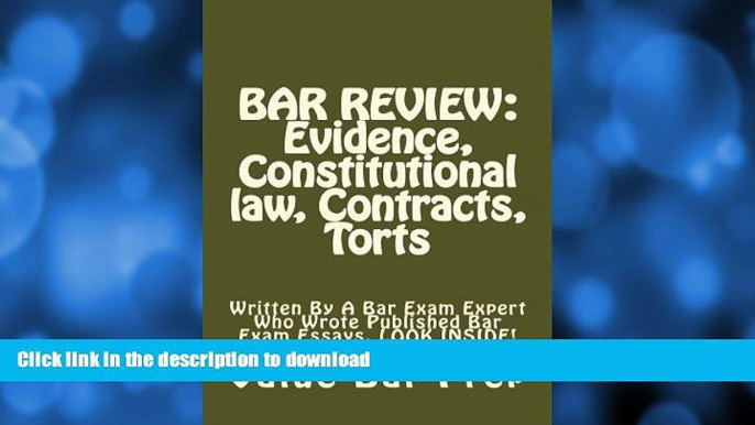 READ  BAR REVIEW: Evidence, Constitutional law, Contracts, Torts: Written By A Bar Exam Expert