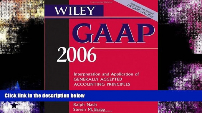 Must Have  Wiley GAAP 2006: Interpretation and Application of Generally Accepted Accounting