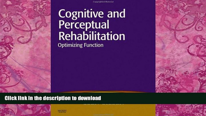 Read books  Cognitive and Perceptual Rehabilitation: Optimizing Function, 1e online for ipad