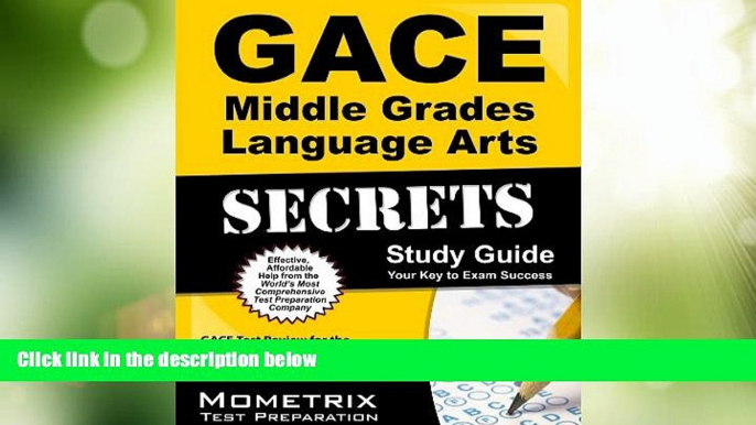 Deals in Books  GACE Middle Grades Language Arts Secrets Study Guide: GACE Test Review for the