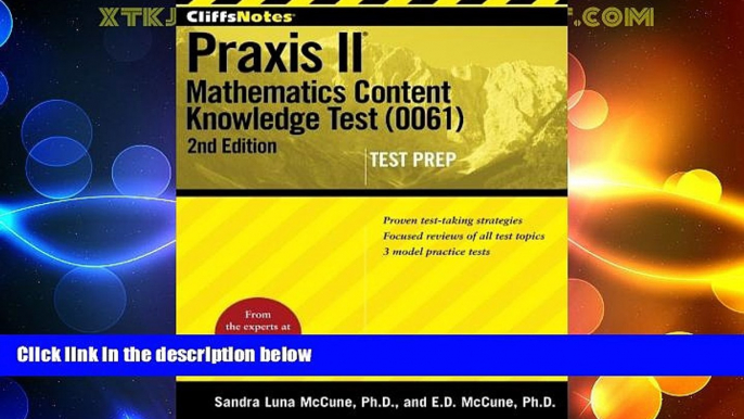 Buy NOW  CliffsNotes Praxis II: Mathematics Content Knowledge Test (0061), Second Edition  READ