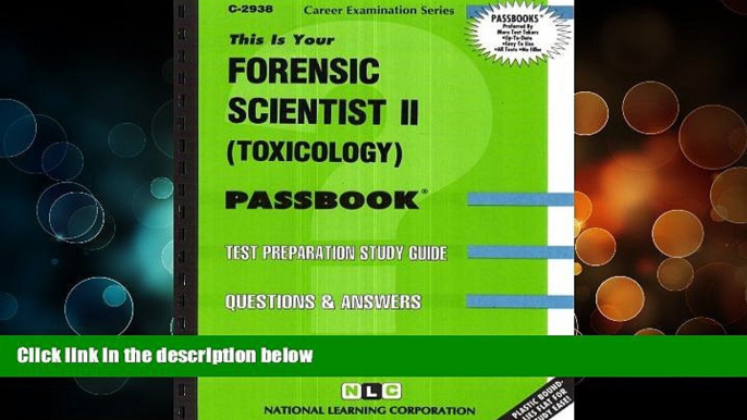 Deals in Books  Forensic Scientist II (Toxicology)(Passbooks) (Career Examination Passbooks)  BOOK