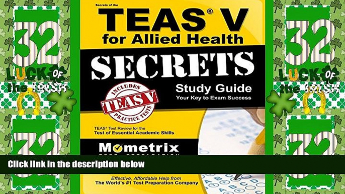 Buy NOW  Secrets of the TEAS V for Allied Health Study Guide: TEAS Test Review for the Test of