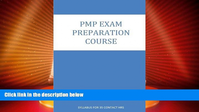 Buy NOW  PMP Exam Preparation course: Course Contents for 35 Contact Hrs. Program  Premium Ebooks