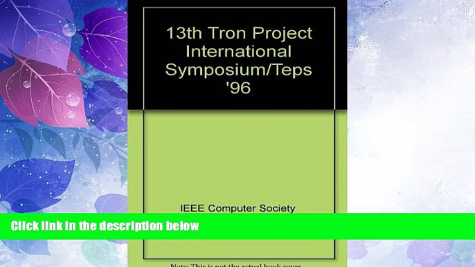 Buy NOW  13th Tron Project International Symposium/Teps  96: December 4-7, 1996 Tokyo, Japan :